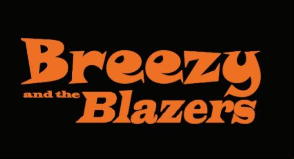 Breezy and the Blazers